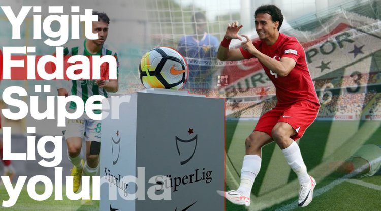 Bursaspor'dan ayrılan Yiğit Fidan, Süper Lig yolunda